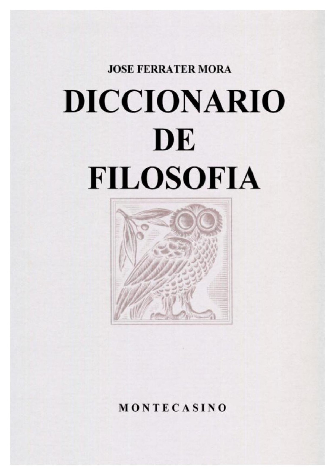 Diccionario de filosofía. Tomo 1. A-K